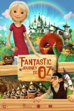 Nonton Streaming Download Drama Fantastic Journey to Oz (2017) jf Subtitle Indonesia