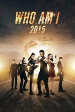 Nonton Streaming Download Drama Who Am I 2015 (2015) Subtitle Indonesia