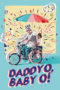 Nonton Streaming Download Drama Daddy O! Baby O! (2000) Subtitle Indonesia