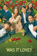 Nonton Streaming Download Drama Nonton Was It Love? (2020) Sub Indo Subtitle Indonesia