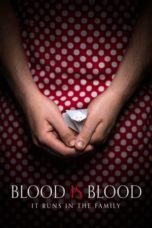 Nonton Streaming Download Drama Blood Is Blood (2016) jf Subtitle Indonesia