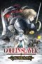 Nonton Streaming Download Drama Goblin Slayer: Goblin’s Crown (2020) jf Subtitle Indonesia