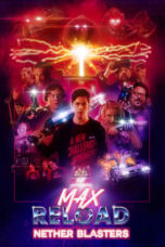 Nonton Streaming Download Drama Nonton Max Reload and the Nether Blasters (2020) Sub Indo jf Subtitle Indonesia