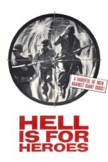 Nonton Streaming Download Drama Nonton Hell Is for Heroes (1962) Subtitle Indonesia