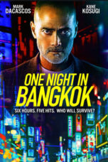 Nonton Streaming Download Drama Nonton One Night in Bangkok (2020) Sub Indo jf Subtitle Indonesia