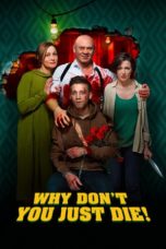 Nonton Streaming Download Drama Why Don’t You Just Die! (2018) jf Subtitle Indonesia