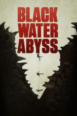 Nonton Streaming Download Drama Nonton Black Water: Abyss (2020) Sub Indo jf Subtitle Indonesia