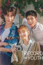 Nonton Streaming Download Drama Nonton Record of Youth (2020) Sub Indo Subtitle Indonesia