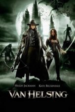 Nonton Streaming Download Drama Nonton Van Helsing (2004) Sub Indo jf Subtitle Indonesia