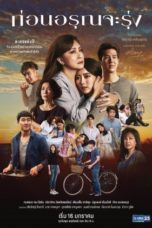 Nonton Streaming Download Drama Nonton Before Dawn / Korn Aroon Ja Roong (2019) Sub Indo Subtitle Indonesia