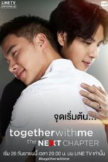 Nonton Streaming Download Drama Nonton Together With Me S02: The Next Chapter (2018) Sub Indo Subtitle Indonesia