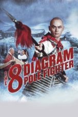 Nonton Streaming Download Drama Nonton The 8 Diagram Pole Fighter (1984) Sub Indo jf Subtitle Indonesia