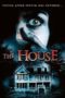 Nonton Streaming Download Drama Nonton The House (2007) Sub Indo jf Subtitle Indonesia