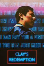 Nonton Streaming Download Drama Nonton Clay’s Redemption (2020) Sub Indo jf Subtitle Indonesia