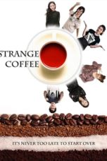 Nonton Streaming Download Drama Nonton Strange Coffee (2020) Subtitle Indonesia