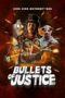 Nonton Streaming Download Drama Nonton Bullets of Justice (2019) Sub Indo jf Subtitle Indonesia