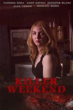 Nonton Streaming Download Drama Nonton Killer Weekend (2020) Sub Indo jf Subtitle Indonesia