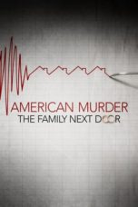 Nonton Streaming Download Drama Nonton American Murder: The Family Next Door (2020) Sub Indo jf Subtitle Indonesia