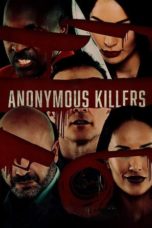 Nonton Streaming Download Drama Nonton Anonymous Killers (2020) Sub Indo jf Subtitle Indonesia