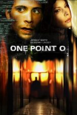 Nonton Streaming Download Drama Nonton One Point O (2004) Sub Indo jf Subtitle Indonesia