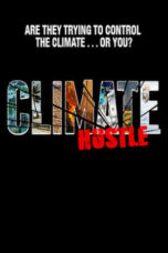 Nonton Streaming Download Drama Nonton Climate Hustle (2016) Sub Indo jf Subtitle Indonesia