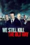 Nonton Streaming Download Drama Nonton We Still Kill the Old Way (2014) Sub Indo jf Subtitle Indonesia