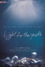 Nonton Streaming Download Drama Nonton Light for the Youth (2020) Subtitle Indonesia