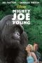 Nonton Streaming Download Drama Nonton Mighty Joe Young (1998) Sub Indo jf Subtitle Indonesia