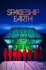 Nonton Streaming Download Drama Nonton Spaceship Earth (2020) Sub Indo jf Subtitle Indonesia