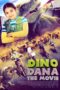 Nonton Streaming Download Drama Nonton Dino Dana: The Movie (2020) Sub Indo jf Subtitle Indonesia