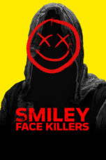 Nonton Streaming Download Drama Nonton Smiley Face Killers (2020) Sub Indo jf Subtitle Indonesia