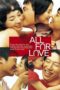 Nonton Streaming Download Drama Nonton All for Love (2005) Sub Indo jf Subtitle Indonesia