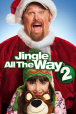 Nonton Streaming Download Drama Nonton Jingle All the Way 2 (2014) Sub Indo jf Subtitle Indonesia