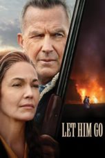 Nonton Streaming Download Drama Nonton Let Him Go (2020) Sub Indo jf Subtitle Indonesia