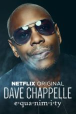 Nonton Streaming Download Drama Nonton Dave Chappelle: Equanimity (2017) Sub Indo jf Subtitle Indonesia