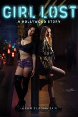 Nonton Streaming Download Drama Nonton Girl Lost: A Hollywood Story (2020) Sub Indo jf Subtitle Indonesia