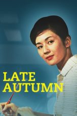 Nonton Streaming Download Drama Nonton Late Autumn (1960) Sub Indo jf Subtitle Indonesia