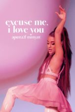 Nonton Streaming Download Drama Nonton Ariana Grande: Excuse Me, I Love You (2020) Sub Indo jf Subtitle Indonesia