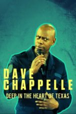 Nonton Streaming Download Drama Nonton Dave Chappelle: Deep in the Heart of Texas (2017) Sub Indo jf Subtitle Indonesia