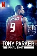 Nonton Streaming Download Drama Nonton Tony Parker: The Final Shot (2021) Sub Indo jf Subtitle Indonesia