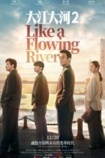 Nonton Streaming Download Drama Nonton Like A Flowing River S02 (2020) Subtitle Indonesia