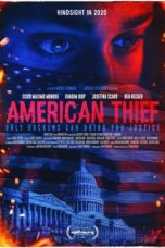 Nonton Streaming Download Drama Nonton American Thief (2020) Sub Indo jf Subtitle Indonesia