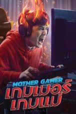 Nonton Streaming Download Drama Nonton Mother Gamer (2020) Sub Indo jf Subtitle Indonesia