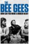 Nonton Streaming Download Drama Nonton The Bee Gees: How Can You Mend a Broken Heart (2020) Sub Indo jf Subtitle Indonesia