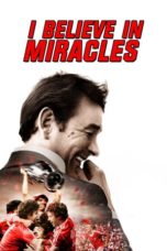 Nonton Streaming Download Drama Nonton I Believe in Miracles (2015) Sub Indo jf Subtitle Indonesia