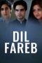 Nonton Streaming Download Drama Nonton Dil Fareb (2015) Sub Indo Subtitle Indonesia