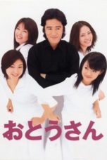 Nonton Streaming Download Drama Nonton Otousan (2002) Sub Indo Subtitle Indonesia