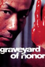 Nonton Streaming Download Drama Nonton Graveyard of Honor (2002) Sub Indo jf Subtitle Indonesia