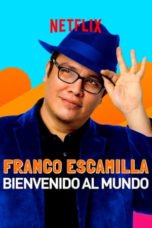 Nonton Streaming Download Drama Nonton Franco Escamilla: Bienvenido Al Mundo (2019) Sub Indo jf Subtitle Indonesia