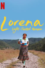 Nonton Streaming Download Drama Nonton Lorena, Light-footed Woman (2019) Sub Indo jf Subtitle Indonesia